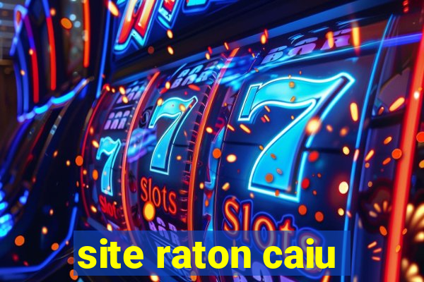 site raton caiu